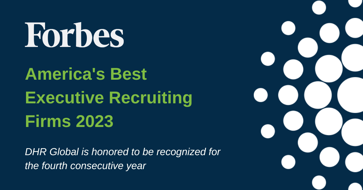 DHR Global Forbes America’s Best Executive Recruiting Firm