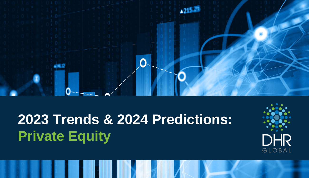 2023 Trends & 2024 Predictions Private Equity DHR Global