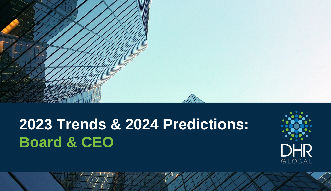 2023 Trends & 2024 Predictions Board & CEO DHR Global